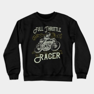 Full Throttle Racer Vintage Biker Crewneck Sweatshirt